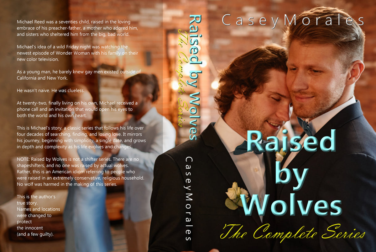 Raised by Wolves Complete Series Omnibus by Casey Morales, signed paperback, OwnVoices MM romcom