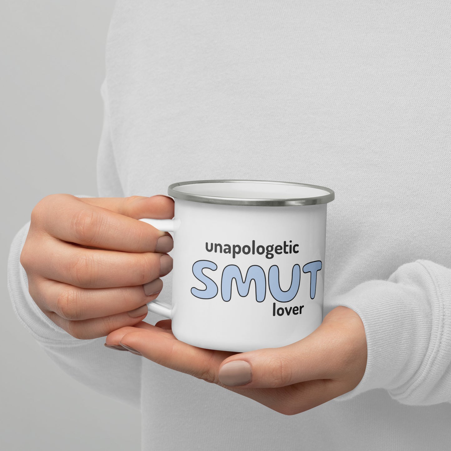 Enamel Mug: Unapologetic SMUT Lover